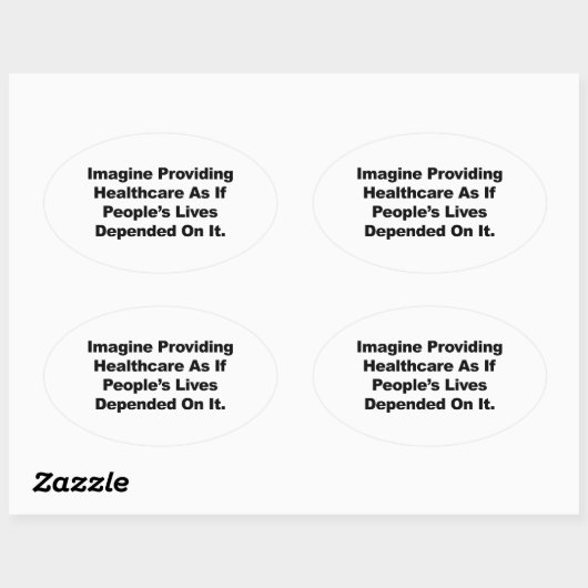 医療想像の人々の生活は~に依存している 楕円形シール (シート)