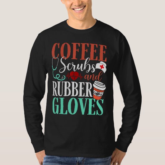 医療用ナースコーヒースクラブ及びゴム手袋コフ Tシャツ (正面)