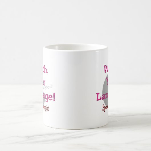 医療言語聴覚士"腕時計あなたの言語" コーヒーマグカップ (中央)