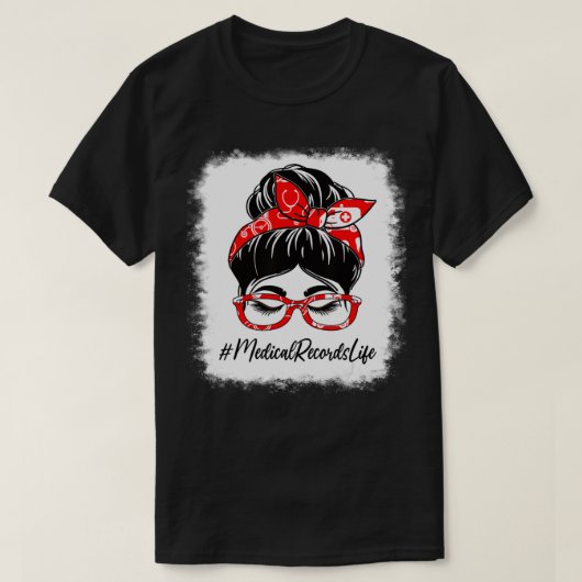 医療記録漂白Messy Bun感謝ダ Tシャツ (デザイン正面)