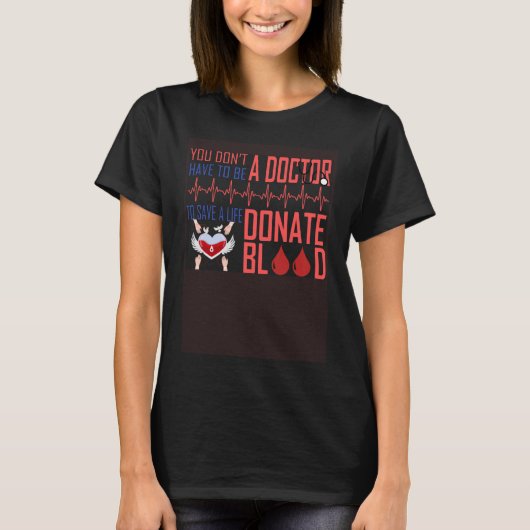 医者にならなくては救る Tシャツ (正面)