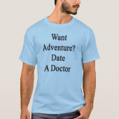 医者のデートを望む Tシャツ (正面)