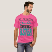 医者はお気に入りの姉と呼ぶ Tシャツ (正面フル)