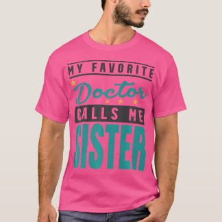 医者はお気に入りの姉と呼ぶ Tシャツ
