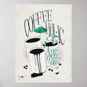 匿名Coffeeholic ポスター