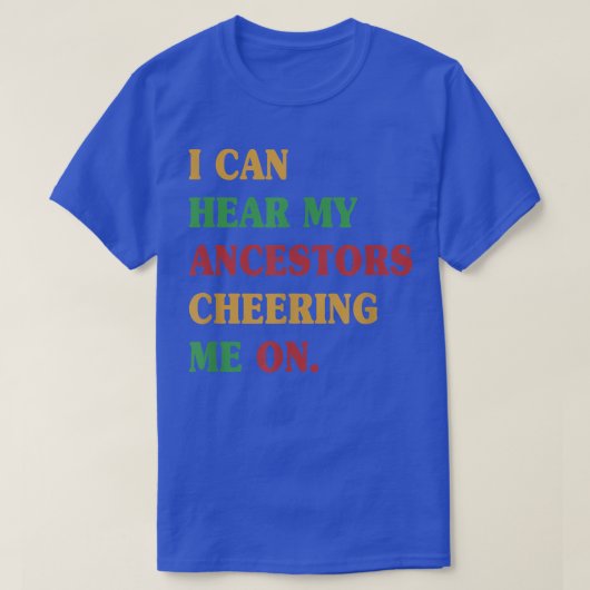 十二月十二日には先祖が私を応援しているのが聞こえる Tシャツ (デザイン正面)