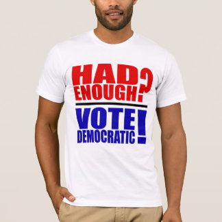十分か?民主的に投票!Tシャツ Tシャツ