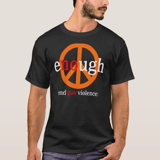 十分なエンドガン暴力Noガン認識度デイ衣服 Tシャツ (正面)