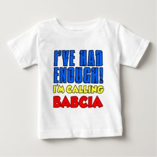 十分な呼出しのBabciaを持っていました ベビーTシャツ
