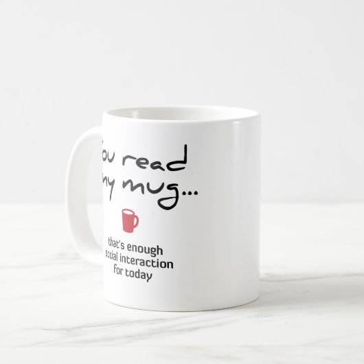 十分な社会的な相互作用である私のマグを…読みました コーヒーマグカップ (正面左)
