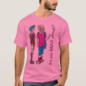 十分に勇敢ですか。 Tシャツ (正面)