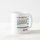 十分の失礼なカレンダー コーヒーマグカップ (正面右)