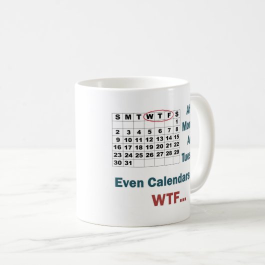 十分の失礼なカレンダー コーヒーマグカップ (正面右)