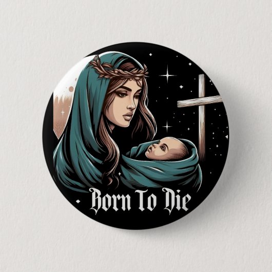 十字架生まれで死ぬクリスマス 缶バッジ (正面)