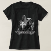 十字軍の私は邪悪な騎士テンプル戦士を恐れない Tシャツ (デザイン正面)