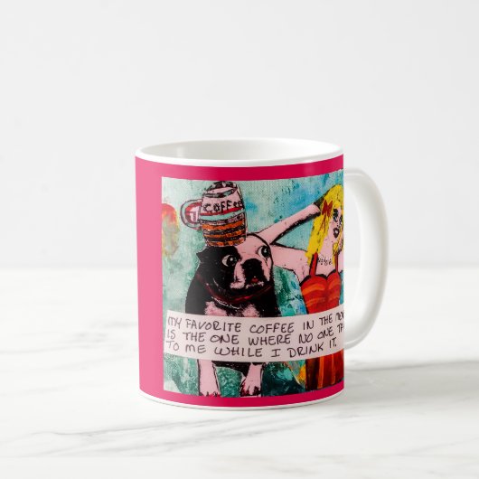 午前中私のお気に入りのなコーヒーを襲って下さい コーヒーマグカップ (正面右)