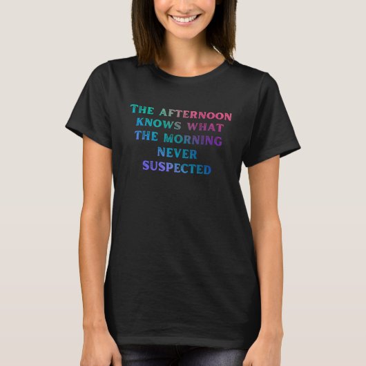 午後は誰の古いことわざか分かる Tシャツ (正面)