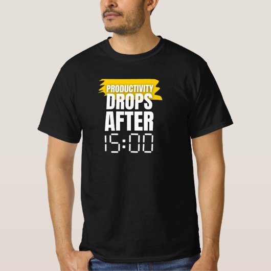 午後3時以降は生産性が落ちる – オフィスユーモア Tシャツ (正面)
