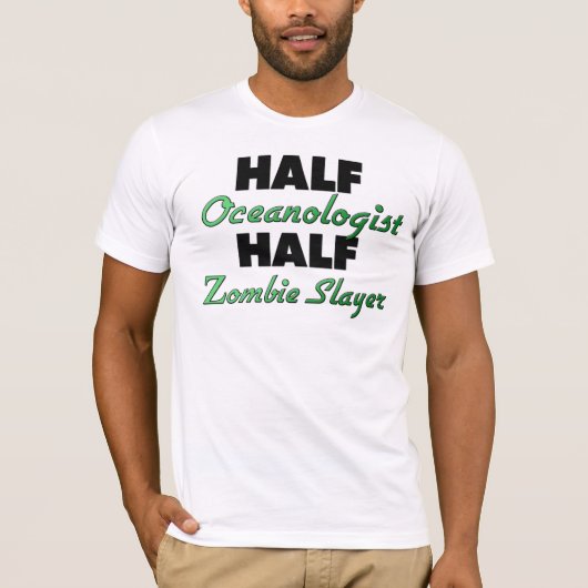 半分のOceanologistの半分のゾンビの殺害者 Tシャツ (正面)
