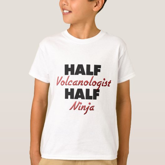 半分のVolcanologistの半分の忍者 Tシャツ (正面)