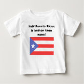 半分プエルトリコどれもよりよくないですがありません ベビーTシャツ (正面)