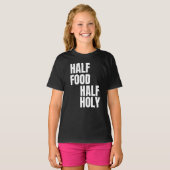 半分食べ物半分聖なる Tシャツ (正面フル)