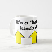 半日ぐらいだ! コーヒーマグカップ (正面左)