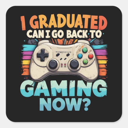 卒業したらゲーマーに戻れる スクエアシール (正面)