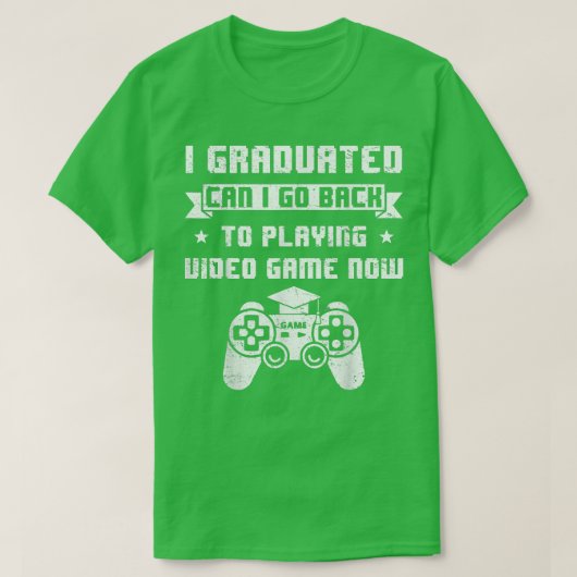 卒業したらゲーム遊Grに戻れる Tシャツ (デザイン正面)