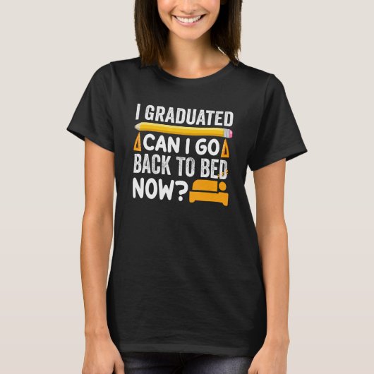 卒業したらベッドに戻れる13 Tシャツ (正面)