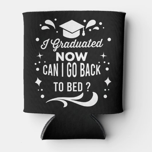 卒業したら今卒業したらベッドに戻れる 缶クーラー (正面)