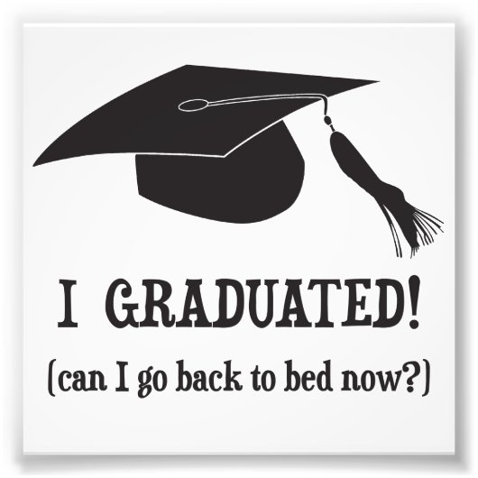 卒業だ！もうベッドに戻ってもいい？ フォトプリント            (正面)