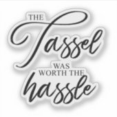 卒業はタッセルの価値があった シール (正面)