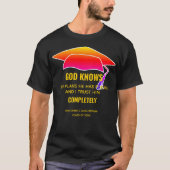 卒業カスタム神様が計画を知るジェル29時11分 Tシャツ (正面)