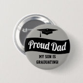 卒業パーティーの誇りを持ったなパパの灰色 缶バッジ (正面&裏面)