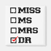 卒業式おもしろいPhd博士恋しく思、Dr. Gift マグネット (正面)