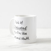 卒業頭が切れる日おもしろい引用文 コーヒーマグカップ (正面左)