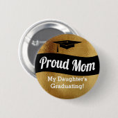卒業-誇り高いお母さん-フェイクな金ゴールド 缶バッジ (正面&裏面)