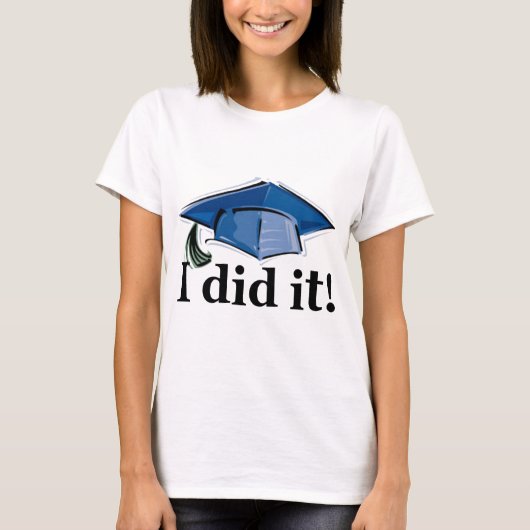 卒業Iはそれをしました! Tシャツ (正面)