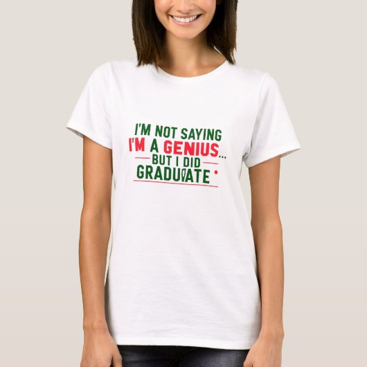 卒業Tシャツ - 面白い引用 Tシャツ (正面)