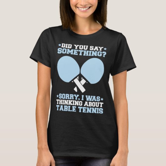 卓球について私考えは卓球について Tシャツ (正面)