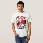 卓球のある生活は最高 Ping Pong デザイン Tシャツ (正面フル)