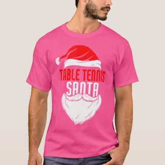 卓球サンタクロースのクリスマスホリデー – テーブル Tシャツ