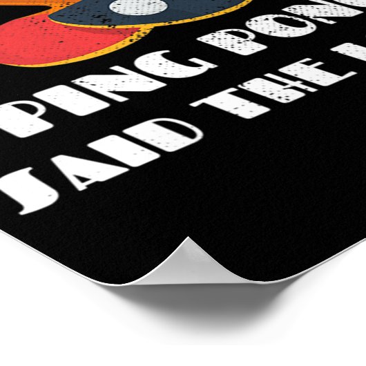 卓球チーム唯一のピンポンがLosと言った ポスター (角)