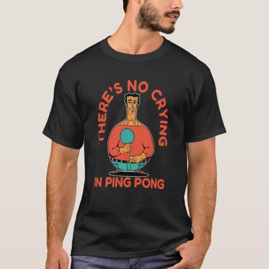 卓球ラケットテーブルテニスno泣き叫びin ping po tシャツ (正面)