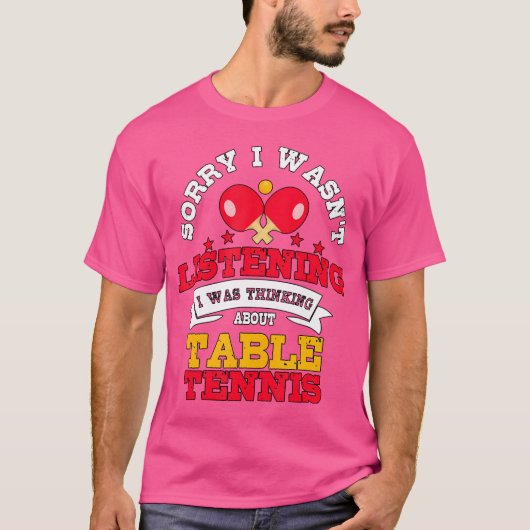 卓球考えの卓球につおもしろいいて Tシャツ (正面)