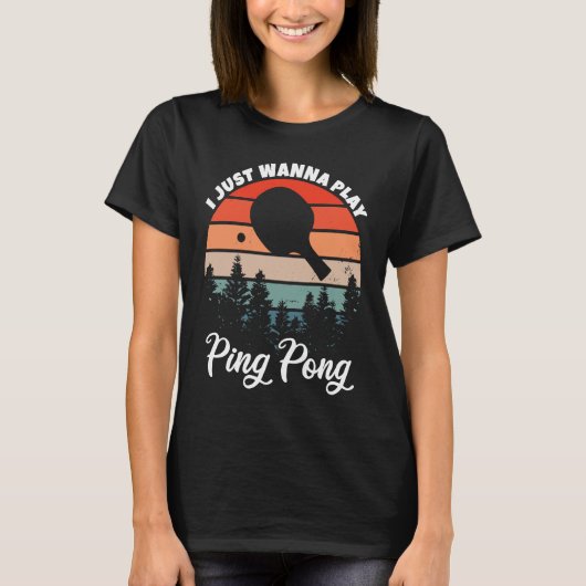 卓球Ping Pongしたい遊だけの卓球 Tシャツ (正面)