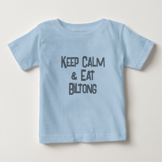 南おもしろいアフリカKeepCalm & 食べBiltong ベビーTシャツ (正面)