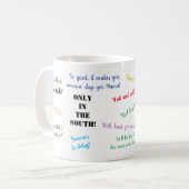 南に限って！南パーソナライズされた俗語 コーヒーマグカップ (正面左)