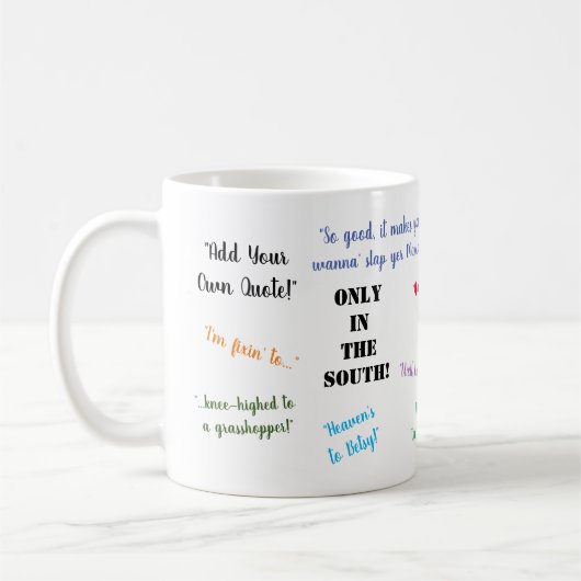 南に限って！南パーソナライズされた俗語 コーヒーマグカップ (左)
